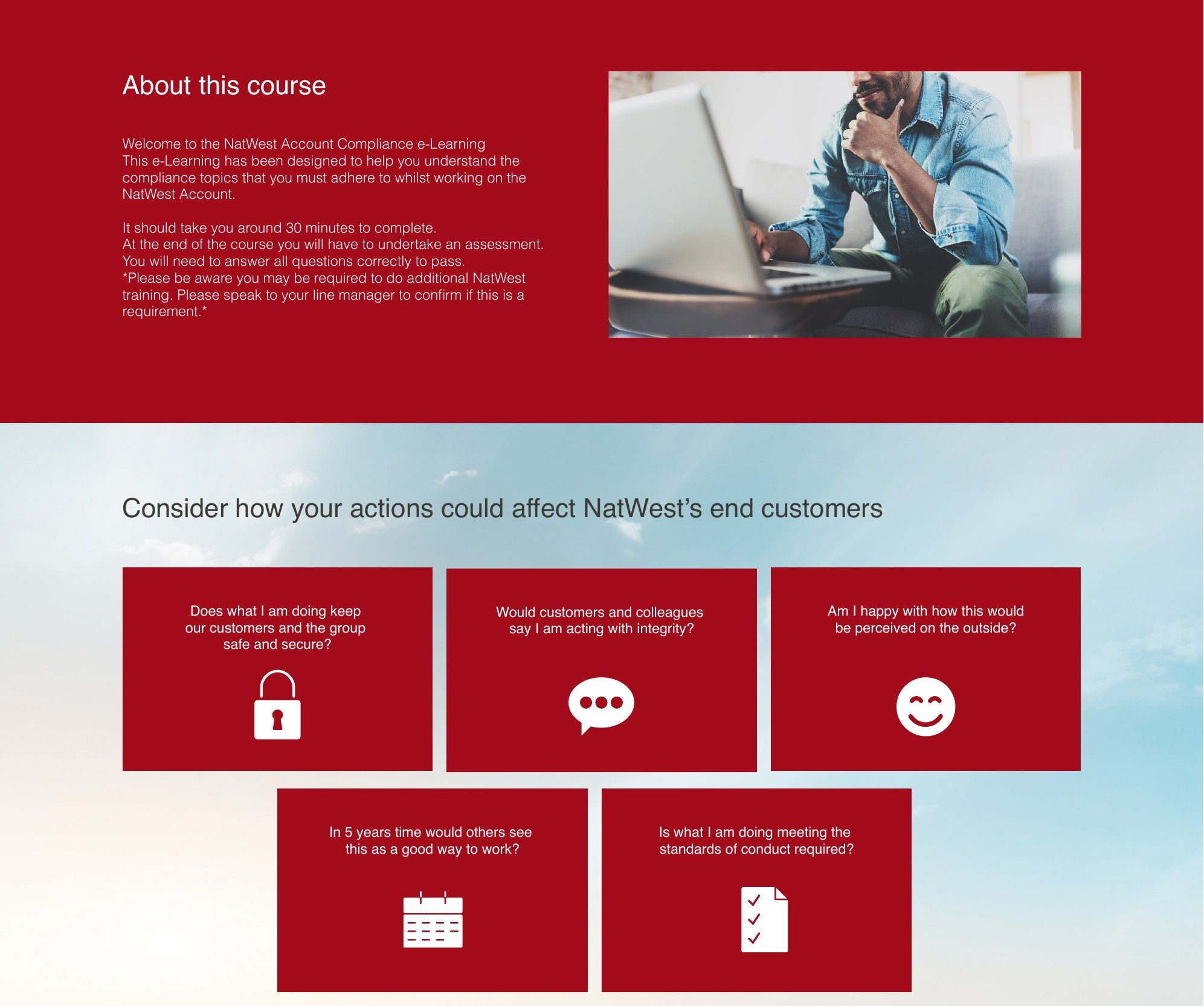 Red "About this course" section with a photo of a man at a laptop, above five red tiles with white icons asking "Consider how your actions could affect NatWest's end customers" over a sky background
